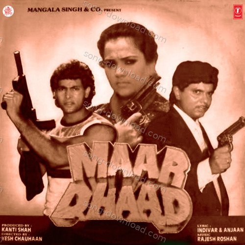 Maar Dhaad Sadhana Sargam MP3 Download